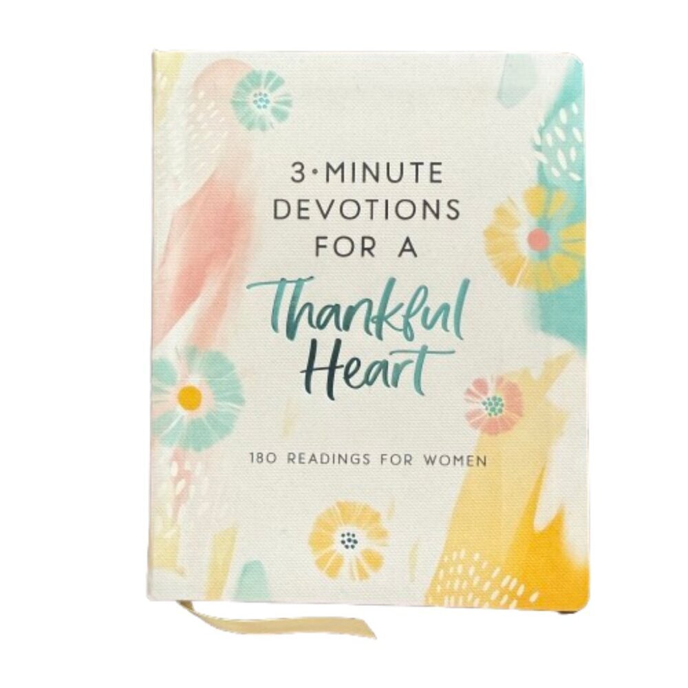3 Minute Devotions For A Thankful Heart 180 Readings for Women